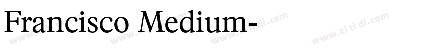 Francisco Medium字体转换